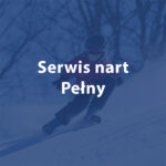 Serwis nart - Pełny
